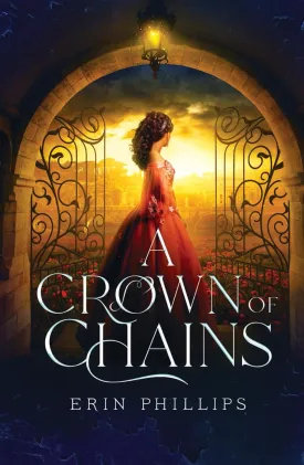 A Crown of Chains Hardcover  October 25, 2022