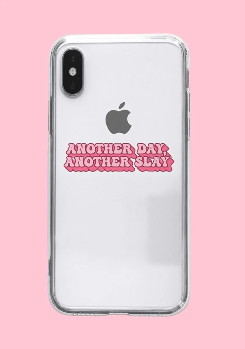 Another Day Another Slay Phone Case