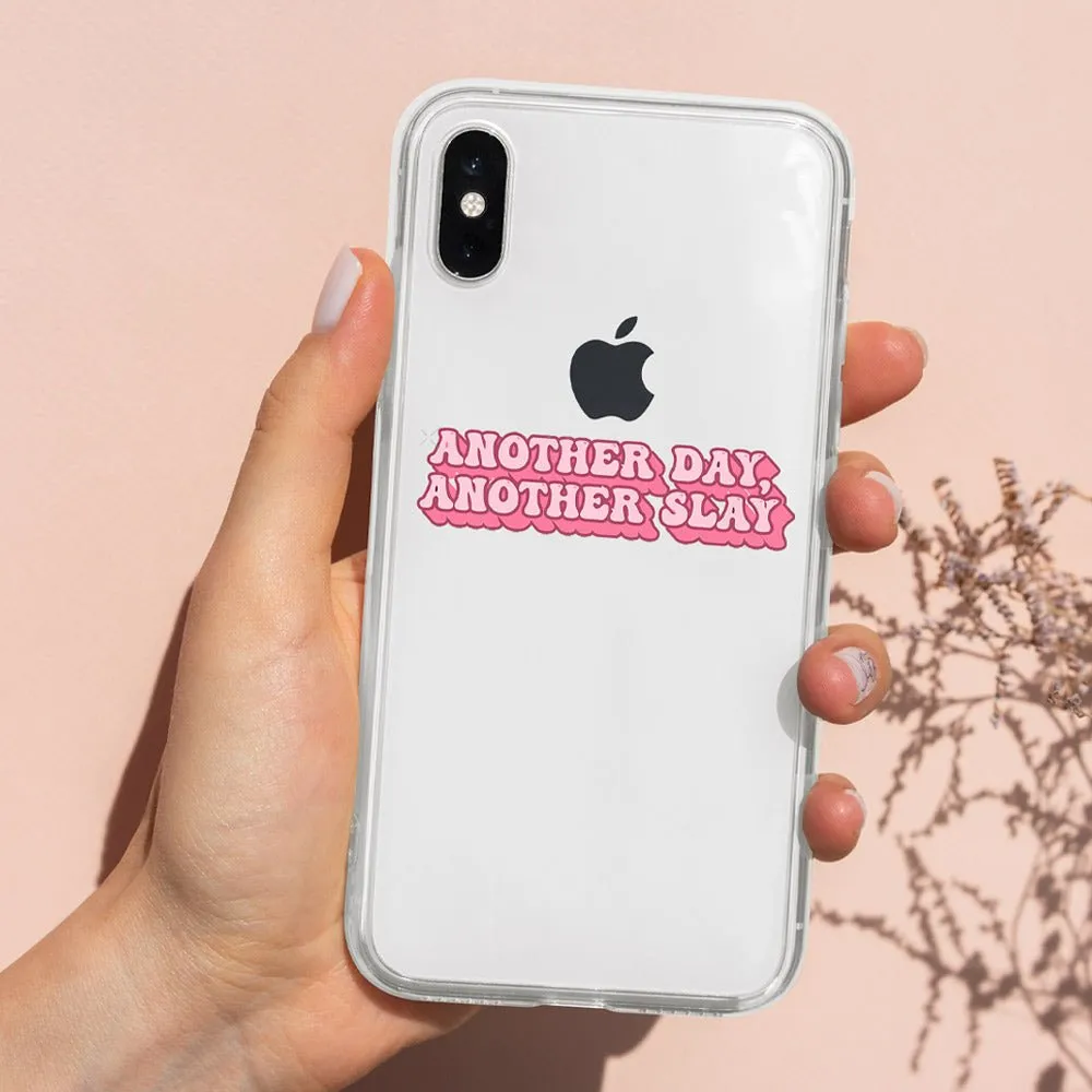 Another Day Another Slay Phone Case