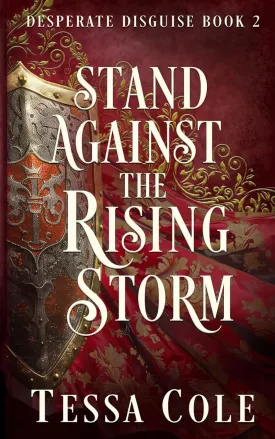 Stand Against the Rising Storm (Desperate Disguise) Paperback  December 4, 2024