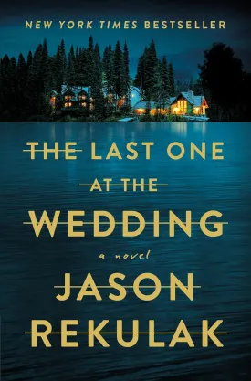 The Last One at the Wedding: A Novel Hardcover  October 8, 2024